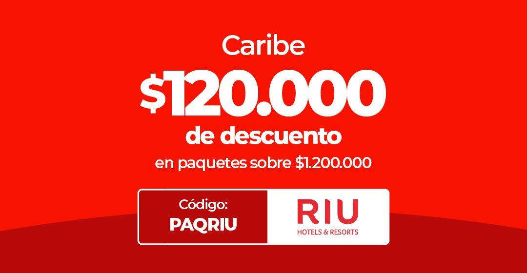 Oferta de descuento de $120.000 para paquetes al Caribe con RIU.