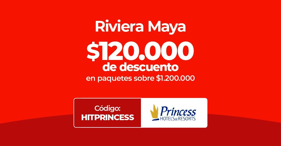 Princess Hotels ofrece $120.000 de descuento en paquetes Riviera Maya con código HITPRINCESS.