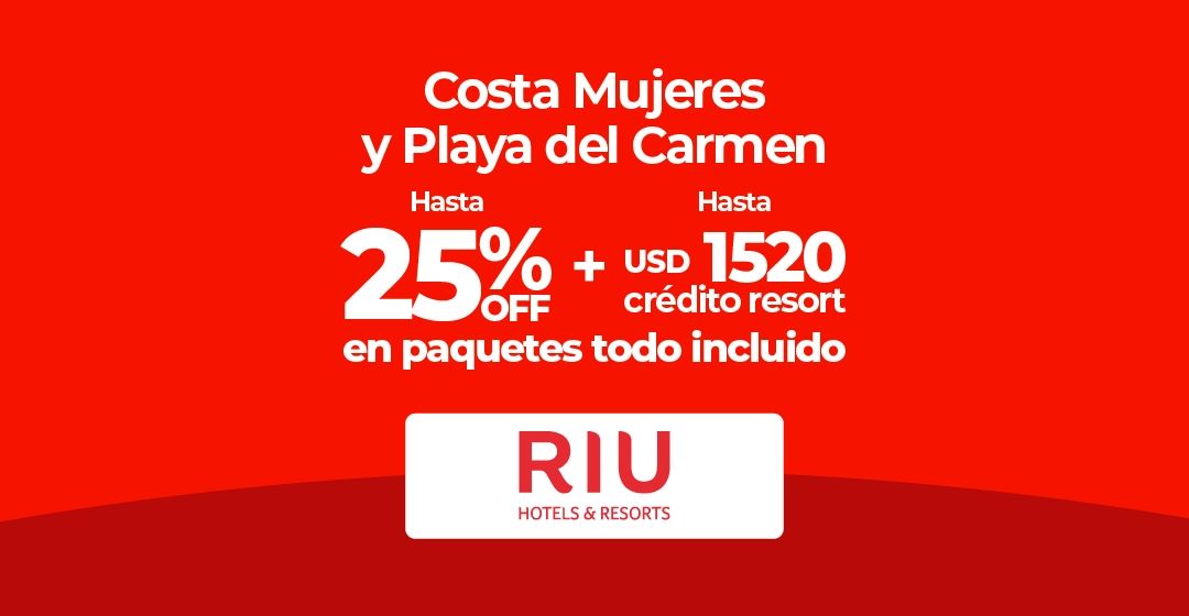 Promoción de RIU Hotels & Resorts: 25% de descuento y crédito en paquetes todo incluido.