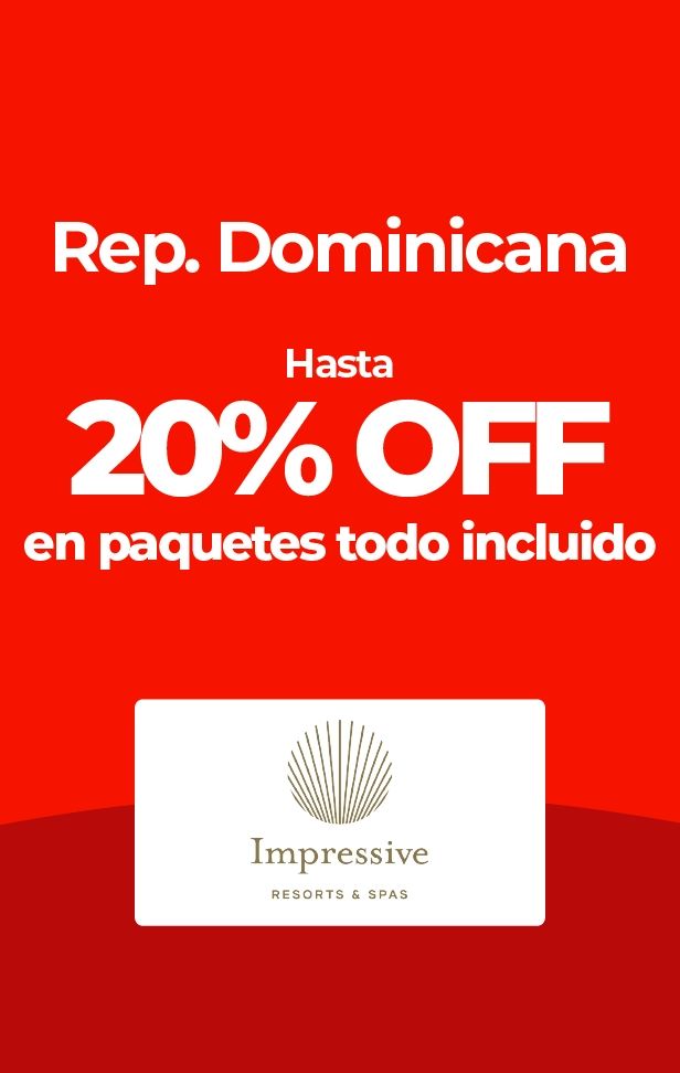 Anuncio de Impressive Resorts & Spas con 20% de descuento en paquetes todo incluido a Rep. Dominicana.