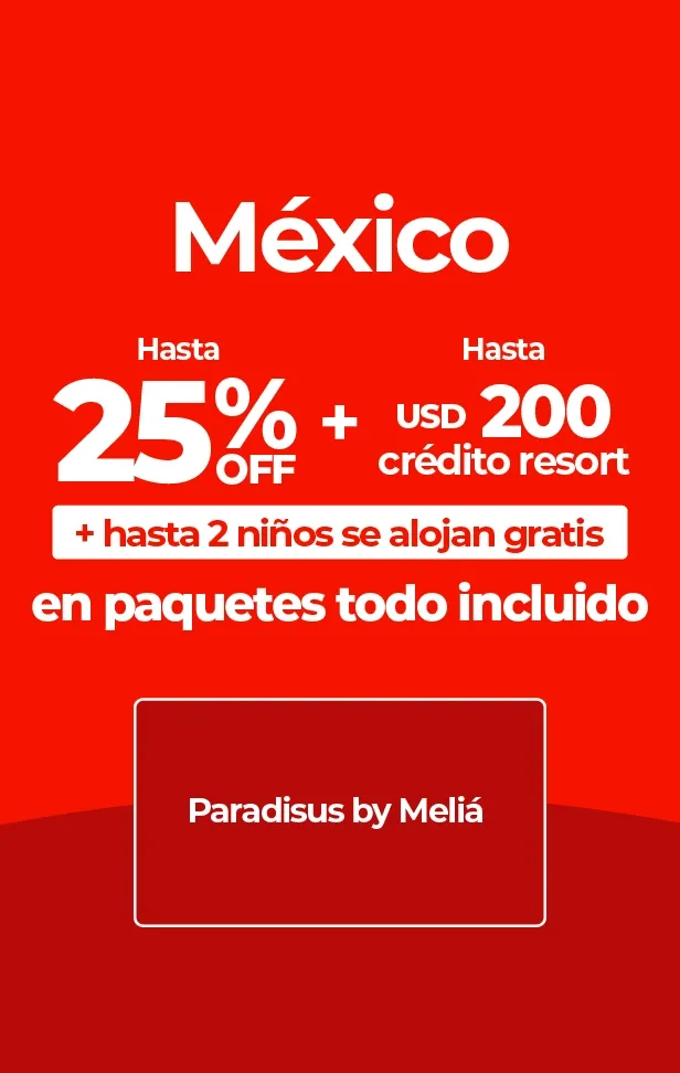 Oferta de viaje a México con descuentos y niños gratis de Paradisus by Meliá.