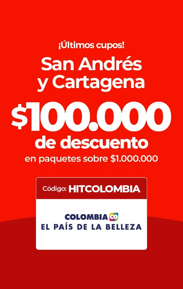 Anuncio de $100.000 de descuento en paquetes a San Andrés y Cartagena.
