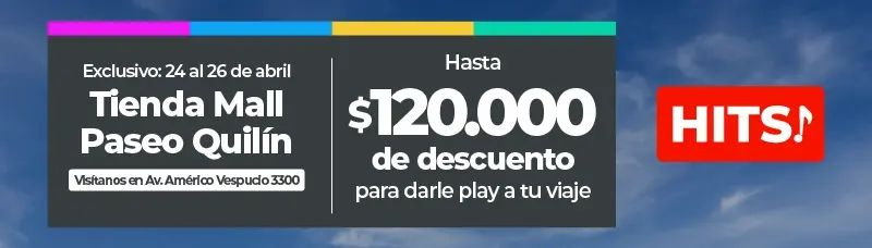 HITS! ofrece $120.000 de descuento para viajes en Tienda Mall Paseo Quilín.