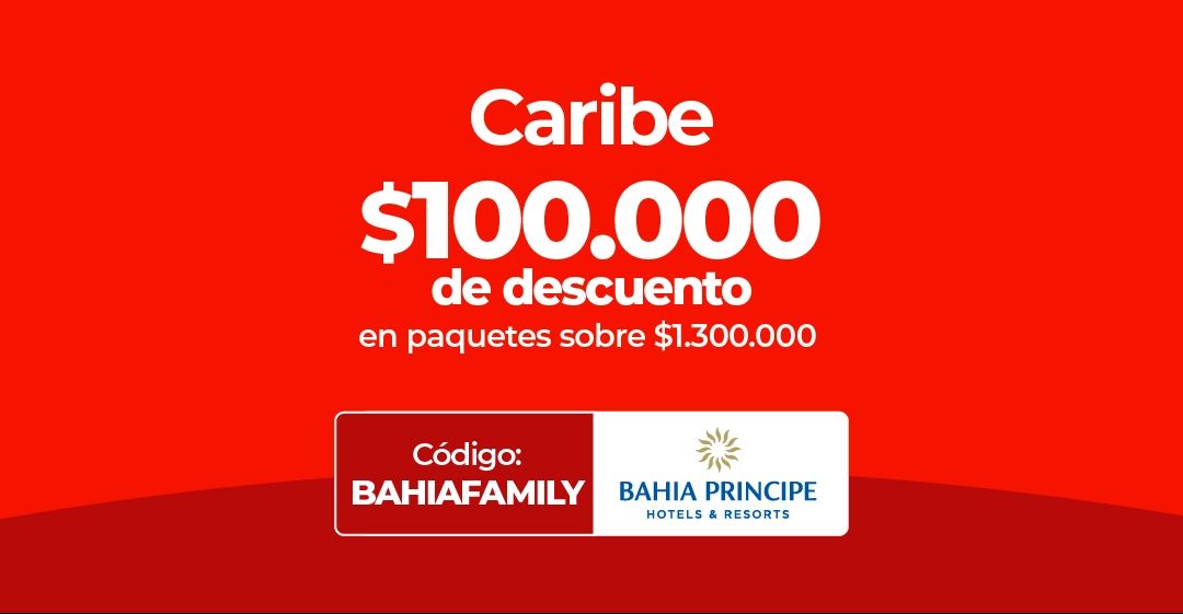 Imagen con oferta de descuento de $100.000 en paquetes Caribe de Bahia Principe.