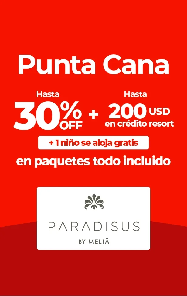 Anuncio de oferta de paquetes todo incluido en Punta Cana de Paradisus by Meliá.