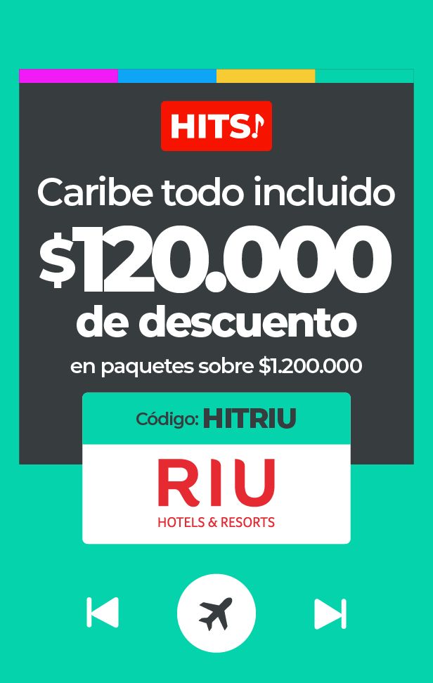 HITS! y RIU ofrecen $120.000 de descuento en paquetes Caribe todo incluido.