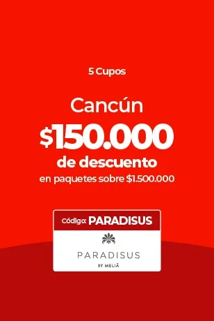 Oferta de $150.000 de descuento en paquetes a Cancún con código PARADISUS.