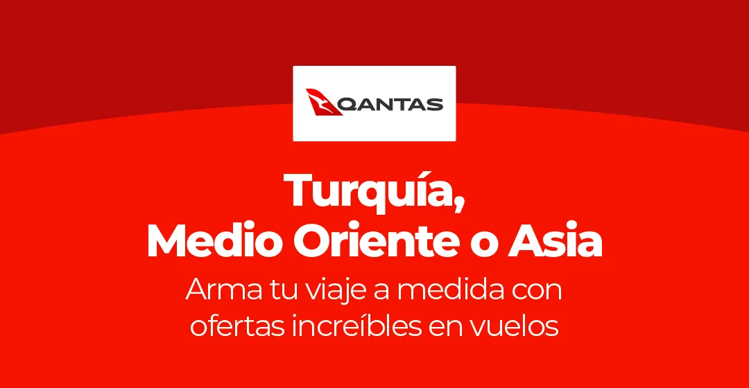 Logo de Qantas con texto sobre vuelos a Turquía, Medio Oriente o Asia.